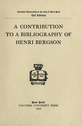 A contribution to a bibliography of Henri Bergson.