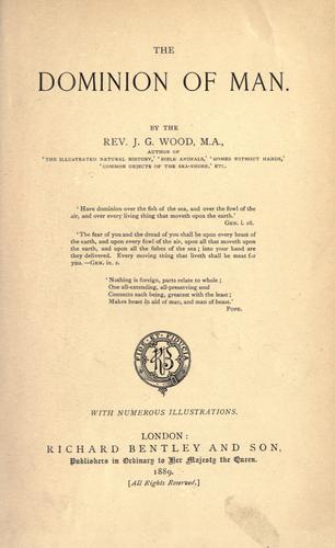 The dominion of man.