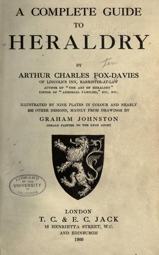 A complete guide to heraldry