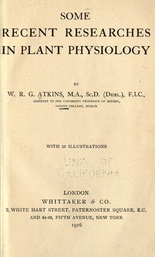 Some recent researches in plant physiology.