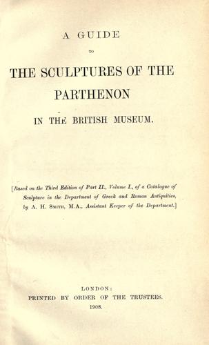 A guide to the sculptures of the Parthenon in the British Museum.