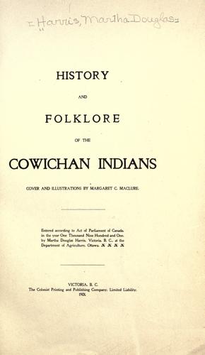 History and folklore of the Cowichan Indians