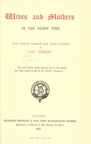 Wives and mothers in the olden time