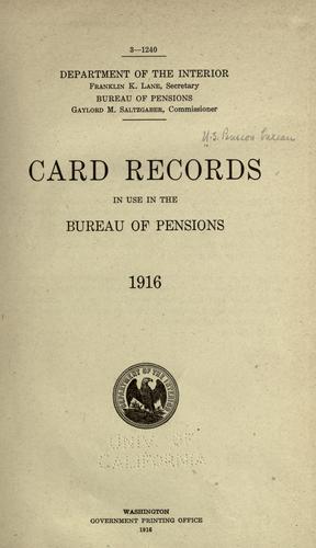 Card records in use in the Bureau of pensions, 1916.