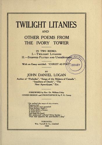 Twilight litanies and other poems from the ivory tower