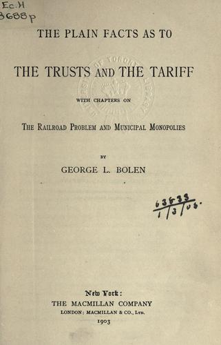 The plain facts as to the trusts and the tariff