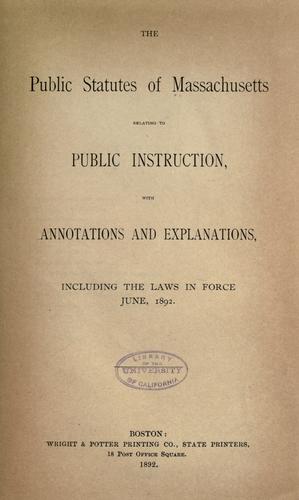 The public statutes of Massachusetts relating to public instruction