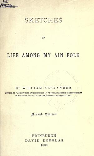Sketches of life among my ain folk.