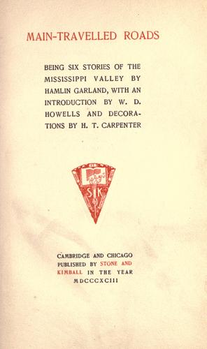 Main-travelled roads; being six stories of the Mississippi Valley
