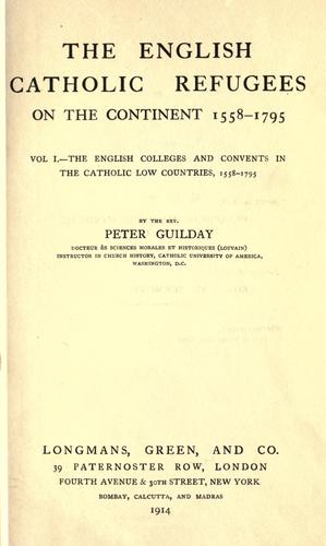 The English Catholic refugees on the continent 1558-1795