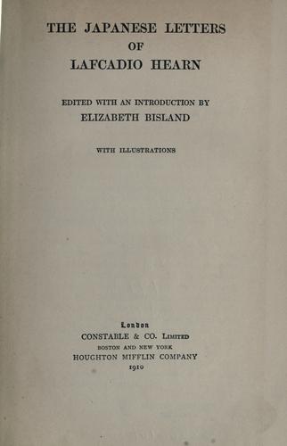 The Japanese letters of Lafcadio Hearn