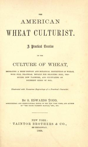The American wheat culturist