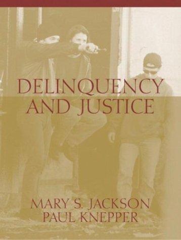 Delinquency and justice