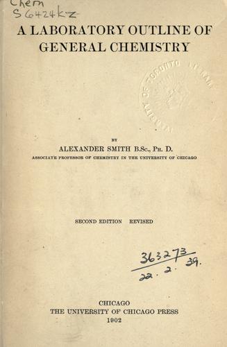 A laboratory outline of general chemistry.