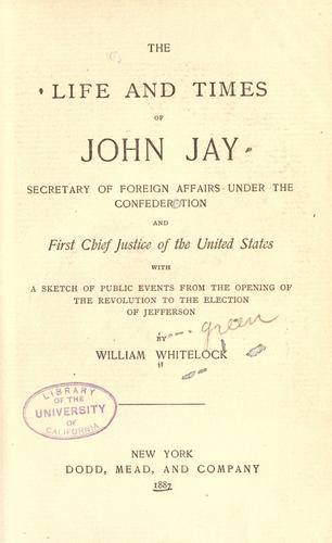 The life and times of John Jay