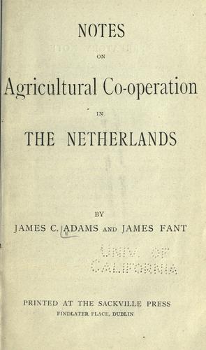 Notes on agricultural co-operation in the Netherlands