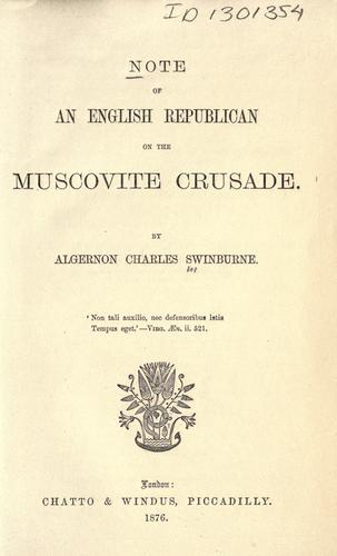 Note of an English republican on the Muscovite crusade.