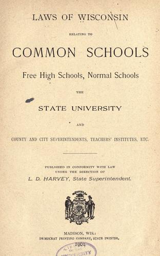 Laws of Wisconsin relating to common schools, [etc.]