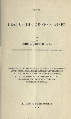 The heat of the Comstock mines.
