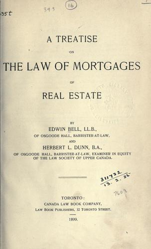 A treatise on the law of mortgages of real estate.