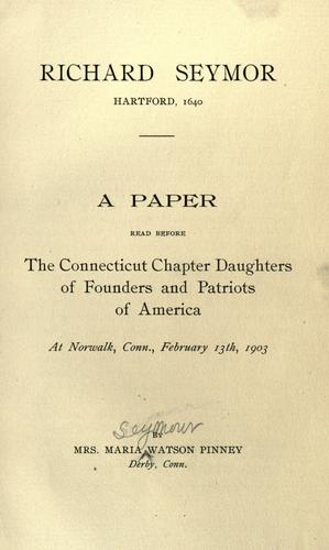 Richard Seymour, Hartford, 1640