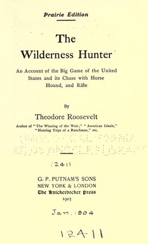 The wilderness hunter