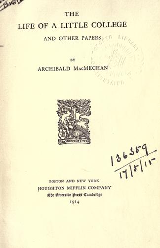 The life of a little college, and other papers.