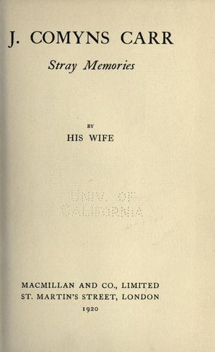 J. Comyns Carr: stray memories
