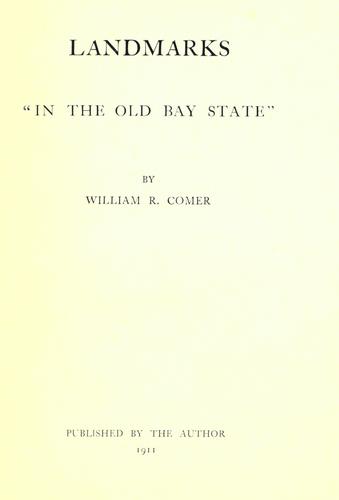 Landmarks "in the Old Bay State"