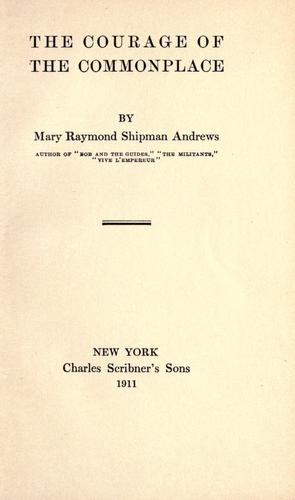 The courage of the commonplace