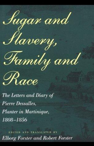 Sugar and Slavery, Family and Race