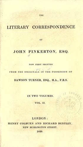 Literary correspondence, now first printed from the originals in the possession of Dawson Turner.