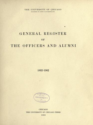 General register of the officers and alumni, 1892-1902.