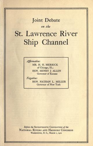 Joint debate on the St. Lawrence River ship channel.