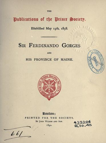 Sir Ferdinando Gorges and his province of Maine.