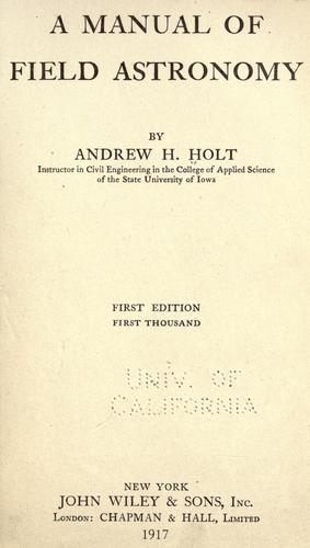 A manual of field astronomy