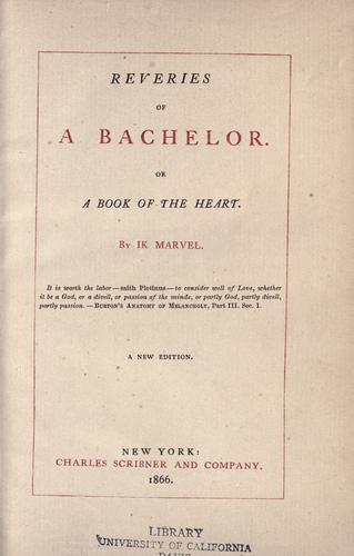 Reveries of a bachelor