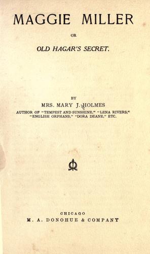 Maggie Miller, or, Old Hagar's secret