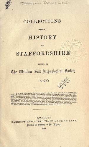 Collections for a history of Staffordshire. 1920 & 1922 - Staffordshire Parliamentary History: 1603-1832