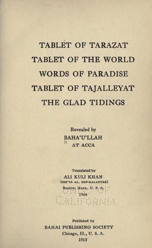 Tablet of tarazat, Tablet of the world, Words of Paradise, Tablet of Tajalleyat, The glad tidings