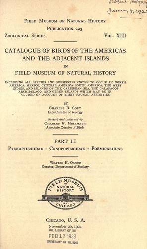 Catalogue of birds of the Americas and the adjacent islands in Field Museum of Natural History.