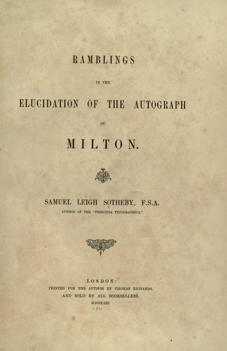 Ramblings in the elucidation of the autograph of Milton
