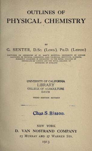 Outlines of physical chemistry.