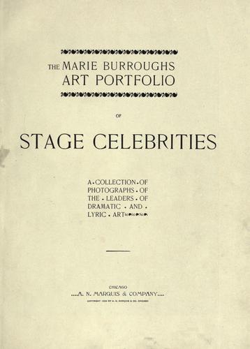 The Marie Burroughs art portfolio of stage celebrities