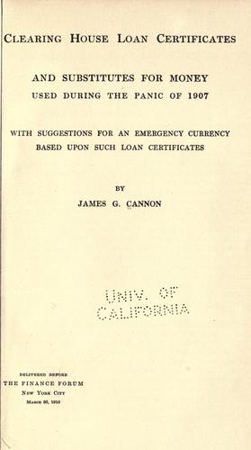 Clearing house loan certificates and substitutes for money used during the panic of 1907