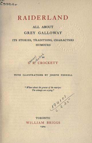 Raiderland; all about grey Galloway