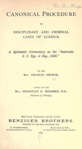 Canonical procedure in disciplinary and criminal cases of clerics.