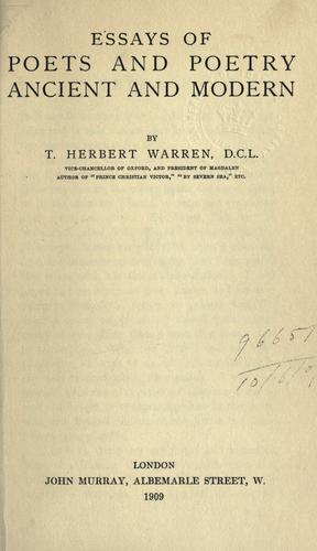 Essays of poets and poetry, ancient and modern.