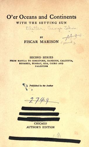 O'er oceans and continents with the setting sun.