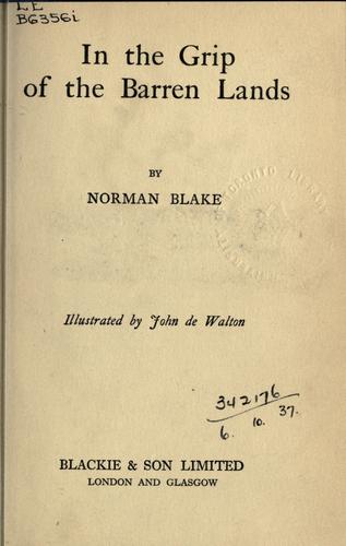 In the grip of the barren lands